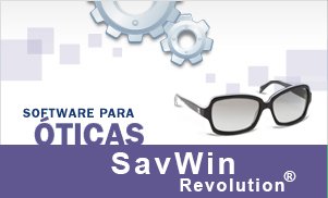 SavWin Revolution Óptica